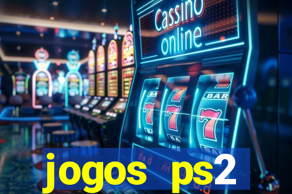 jogos ps2 traduzidos pt br